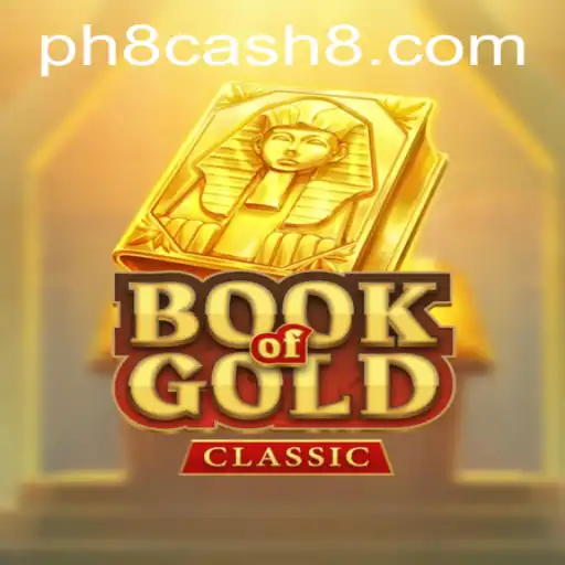 Unveiling the Thrills of BookOfGoldClassic and the Alluring PH8 Cash Adventure