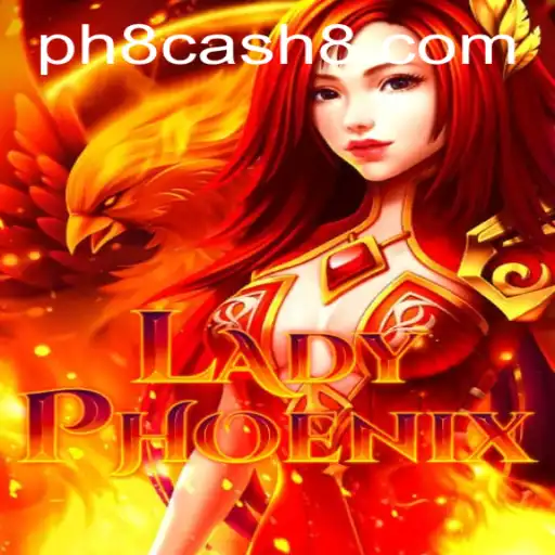 Exploring the Enchanting World of LadyPhoenix and the Intriguing 'Ph8 Cash' Mechanism