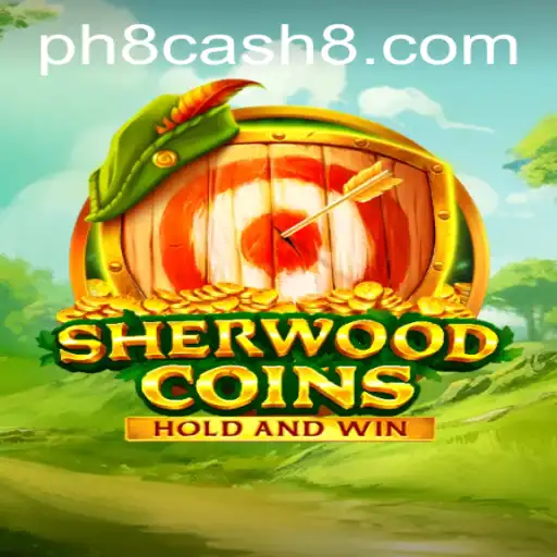 Exploring SherwoodCoins: A New Frontier in Gaming with ph8 Cash