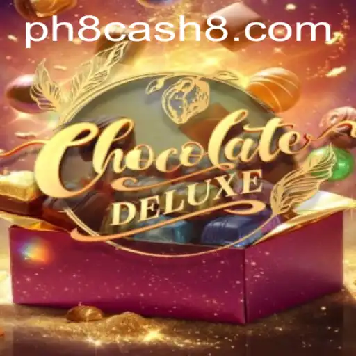 Unveiling ChocolateDeluxe: An Immersive Gaming Experience with PH8 Cash
